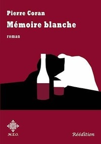 Pierre Coran - Mémoire blanche.