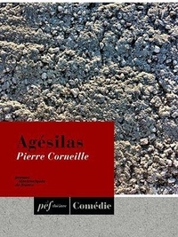 Pierre Corneille - Agésilas.