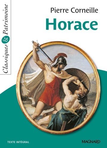 Horace de Pierre Corneille - Poche - Livre - Decitre