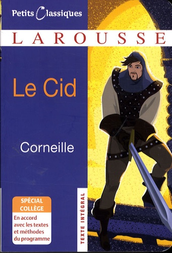 Le Cid de Pierre Corneille - Poche - Livre - Decitre