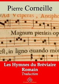Pierre Corneille - Les Hymnes du bréviaire romain – suivi d'annexes - Nouvelle édition 2019.