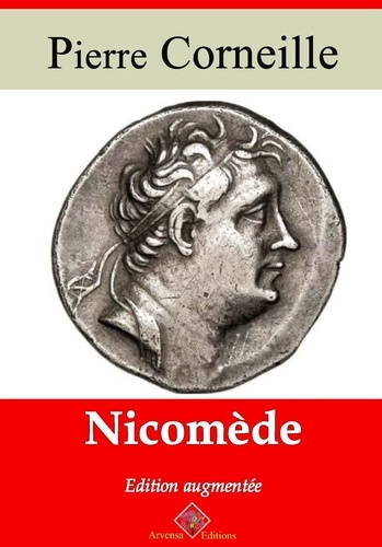 Nicomède – suivi d'annexes. Nouvelle édition 2019