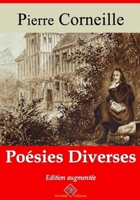 Pierre Corneille - Poésies diverses – suivi d'annexes - Nouvelle édition 2019.