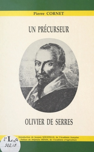 Un précurseur, Olivier de Serres