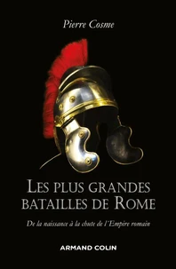 Les plus grandes batailles de Rome