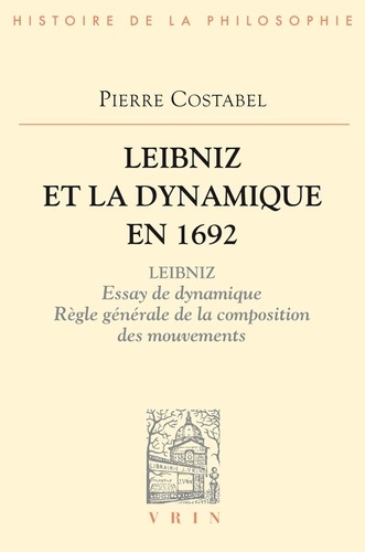 Leibniz et la dynamique en 1692