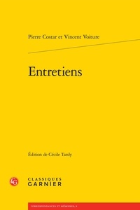 Pierre Costar et Vincent Voiture - Entretiens.
