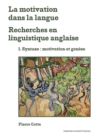 La motivation dans la langue : recherches en linguistique anglaise