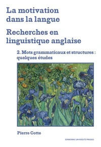 La motivation dans la langue : recherches en linguistique anglaise