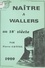 Cahier de l'Histoire de Wallers (5). Naître à Wallers au 18e siècle, de 1696 à 1805