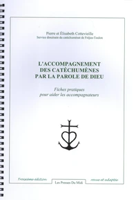 L'accompagnement des catéchumènes par la parole de Dieu
