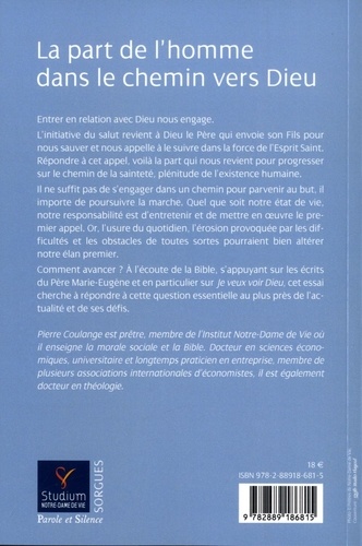 La part de l'homme dans le chemin vers Dieu. S'approcher de Dieu avec le père Marie-Eugène