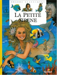 Pierre Couronne et Hans Christian Andersen - La Petite Sirene.