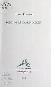 Pierre Courtaud - Song of Léonard Cohen.