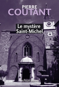 Pierre Coutant - Le mystère Saint-Michel.