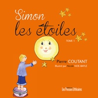 Pierre Coutant - Simon les étoiles - Tome 1.