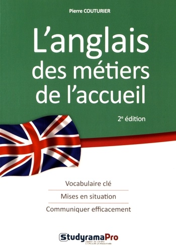 L'anglais des métiers de l'accueil 2e édition