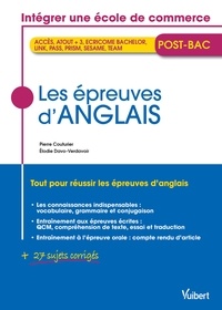 Les épreuves danglais - Concours des Ecoles de commerce post-bac (ACCÈS, ATOUT + 3, ECRICOME BACHELOR, LINK, PASS, PRISM, SESAME, TEAM).pdf