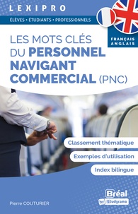 Pierre Couturier - Les mots clés du personnel navigant commercial (PNC).
