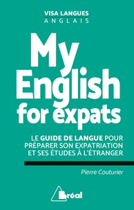 Téléchargement gratuit de livres en anglais au format pdf My english for expats FB2 9782749538242 en francais par Pierre Couturier