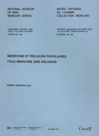 Médecine et religion populaires / Folk medicine and religion