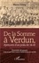 De la Somme à Verdun, épreuves d'un poilu de 14-18. Souvenirs de guerre