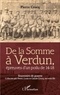 Pierre Crocq - De la Somme à Verdun, épreuves d'un poilu de 14-18 - Souvenirs de guerre.