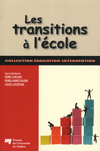 Pierre Curchod et Pierre-André Doudin - Les transitions à l'école.