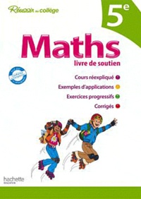 Pierre Curel et Josyane Curel - Maths 5e - Livre de soutien.