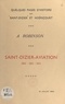 Pierre d'Ornel et  Delagarde - Quelques pages d'histoire sur Saint-Dizier et Hoéricourt : Saint-Dizier-aviation, 1912-1913-1914.