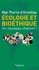 Ecologie et bioéthique : un nouveau chemin !