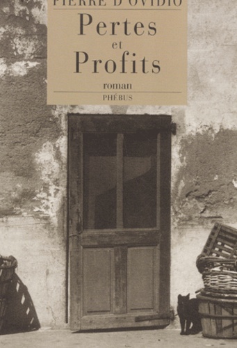 Pierre d' Ovidio - Pertes Et Profits.