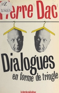 Pierre Dac et Gédéon Burnemauve - Dialogues en forme de tringle.