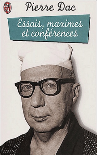 Pierre Dac - Essais, Maximes Et Conferences.