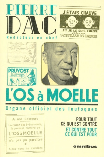 Pierre Dac - L'Os à Moelle - 13 Mai 1938 - 7 juin 1940.
