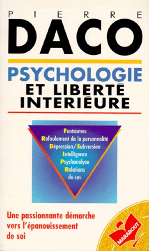 Pierre Daco - Psychologie Et Liberte Interieure.
