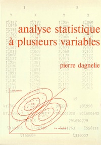 Pierre Dagnelie - Analyse statistique à plusieurs variables.