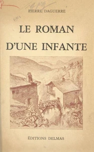 Le roman d'une infante