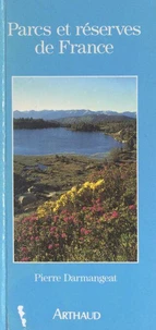 Parcs et reserves de france ***