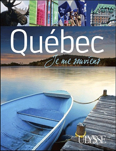 Pierre Daveluy et Pierre Ledoux - Québec - Je me souviens.