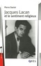 Pierre Daviot - Jacques Lacan et le sentiment religieux.