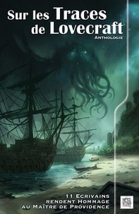 Pierre de Beauvillé et Barnett Chevin - Sur les traces de Lovecraft - Volume 1.