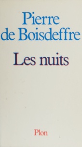 Pierre de Boisdeffre - Les Nuits.