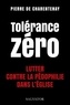 Pierre de Charentenay - Tolérance zéro - Lutter contre la pédophilie dans l'Eglise.