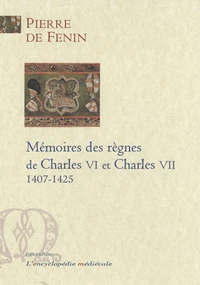 Mémoires des règnes de Charles VI et Charles VII