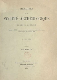 Mémoires de la société archéologique du midi de la France (19)