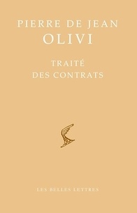 Pierre de Jean Olivi - Traité des contrats.