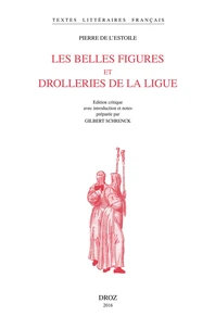Les belles figures et drolleries de la Ligue