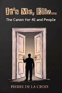 It's Me, Eliz… or The Canon for AI and People