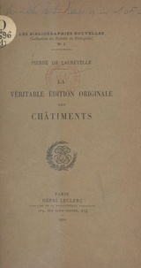 Pierre de Lacretelle et Henry Guérard - La véritable édition originale des "Châtiments".